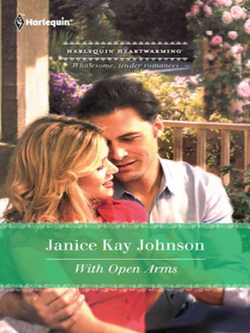 Title details for With Open Arms by Janice Kay Johnson - Available